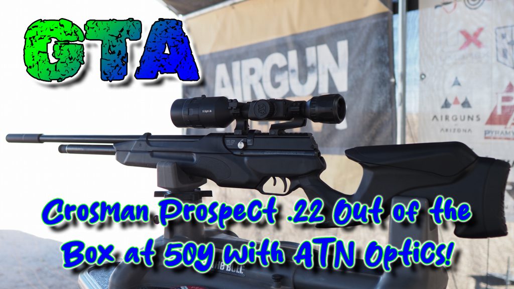 Crosman Prospect .22 Caliber PCP Out of the box